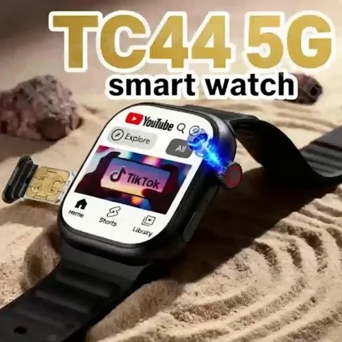 ساعت هوشمند سیم کارت خور TC44 5G اصلی دوربین دار ریجستری عالی